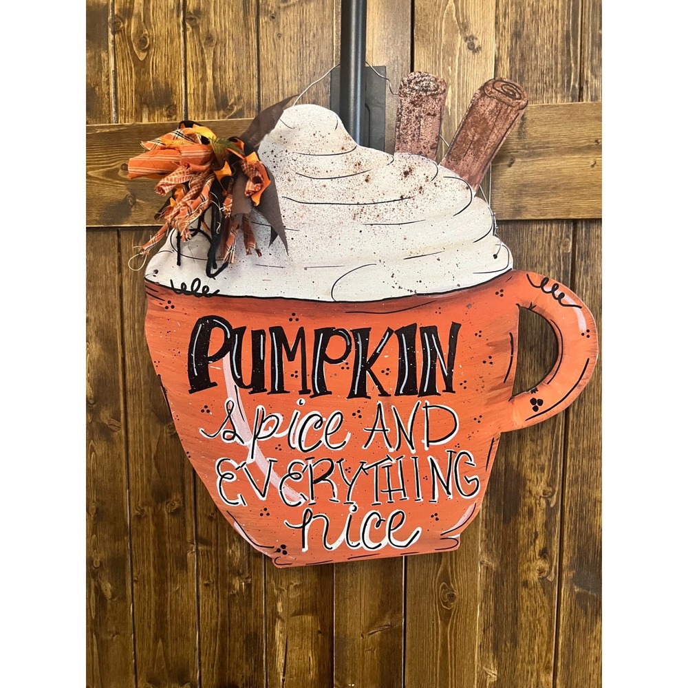 Hand Painted Pumpkin Spice Everything Nice Wood Door Hanger Fall Decor Mug 19in - Picture 3 of 10